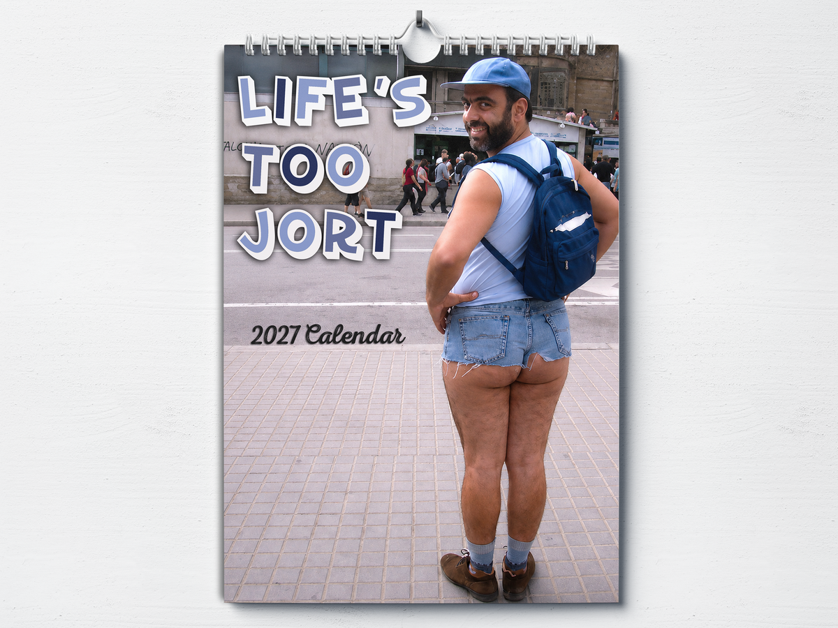 Life's Too Jort - 2027 A4 Wall Calendar