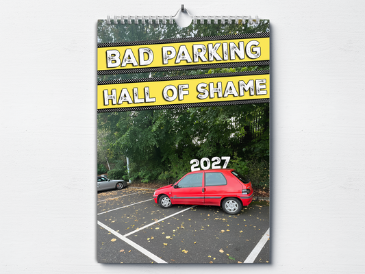 Bad Parking : Hall of Shame - 2027 A4 Wall Calendar